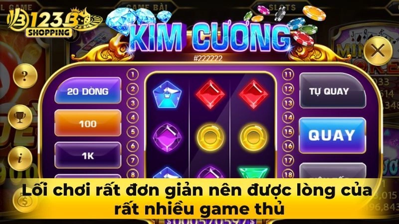 Lối chơi rất đơn giản nên được lòng của rất nhiều game thủ